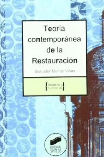 Cover of Teoría Contemporánea de la Restauración