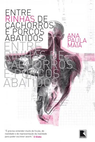 Cover of Entre rinhas de cachorros e porcos abatidos