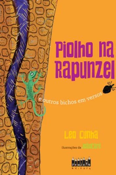 Cover of Piolho na Rapunzel e Outros Bichos em Versos