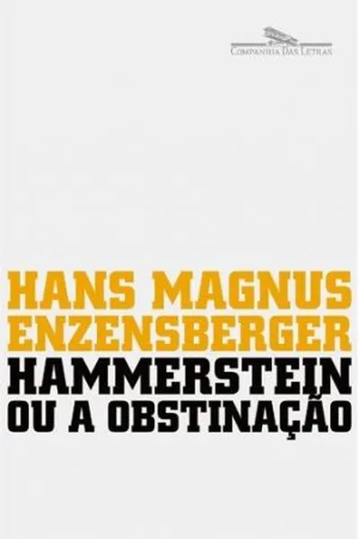Cover of Hammerstein ou a Obstinação