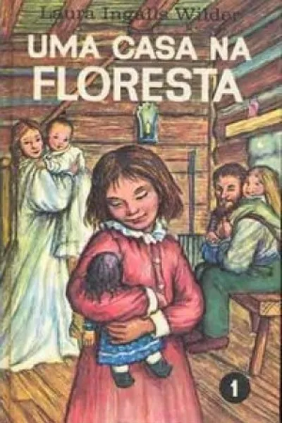 Cover of Uma Casa na Floresta