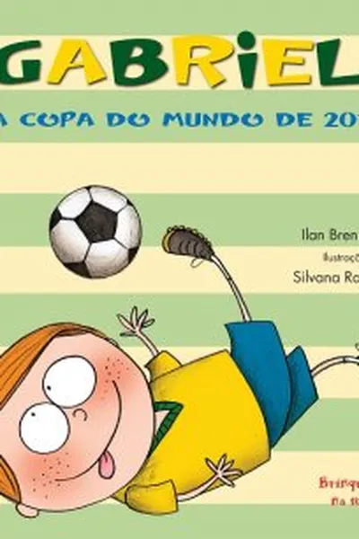 Cover of Gabriel e a Copa do Mundo de 2014