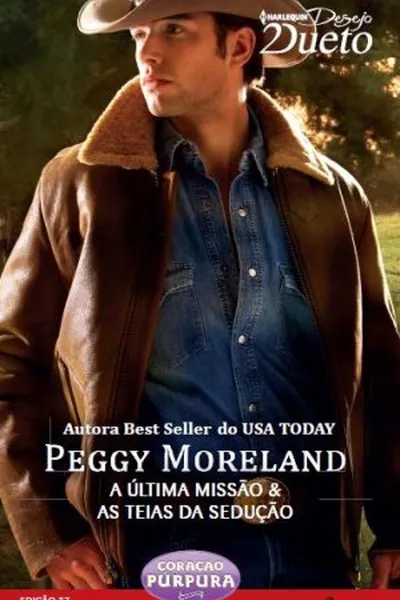 Cover of A última missão & As teias da sedução