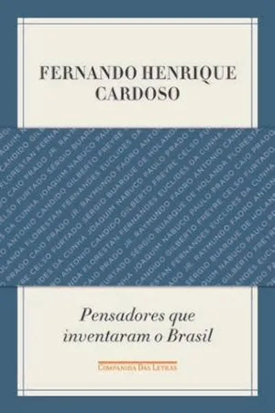 Cover of Pensadores que inventaram o Brasil