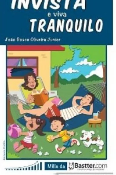 Cover of Invista e Viva Tranquilo