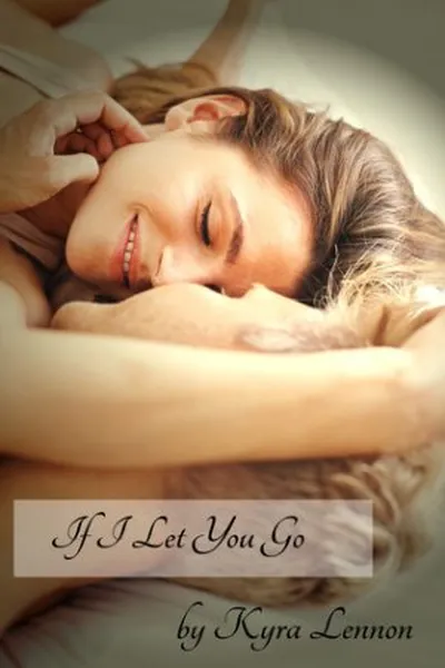 Cover of If I Let You Go