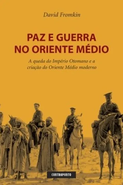 Cover of Paz e Guerra no Oriente Médio