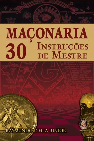 Cover of Maçonaria 30 Instruções de Mestre