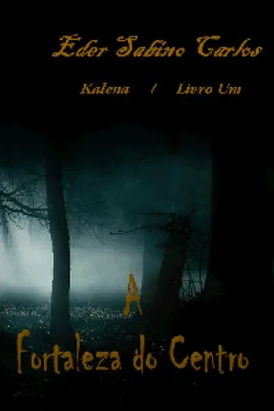 Cover of A Fortaleza do Centro