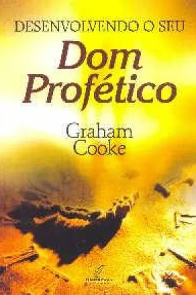 Cover of Desenvolvendo o Seu Dom Profético
