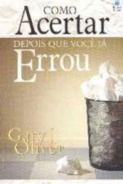 Cover of Como Acertar Depois que você Errou