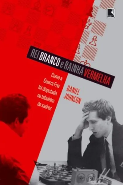 Cover of Rei Branco e Rainha Vermelha