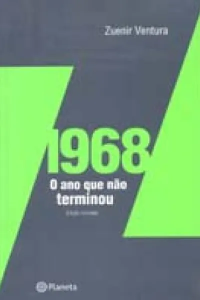 Cover of 1968: O Ano que Não Terminou