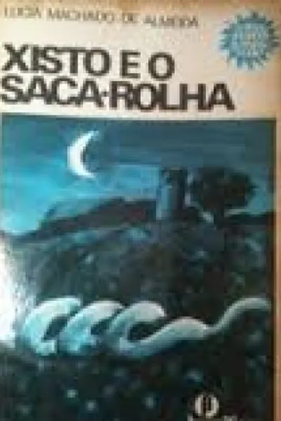 Cover of Xisto e o Saca-rolha