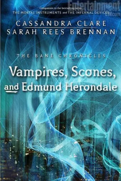 Cover of Vampires, Scones and Edmund Herondale