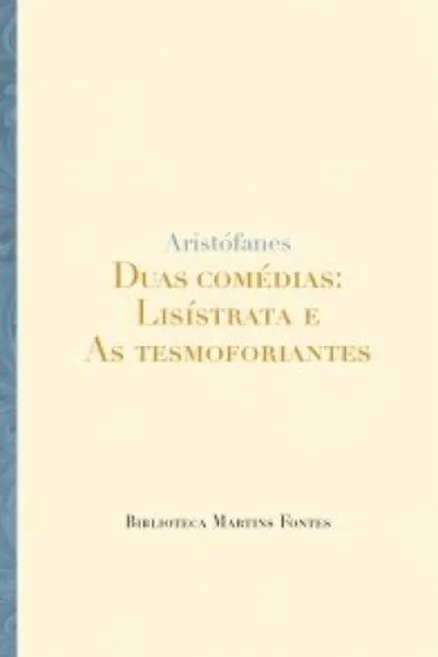 Cover of Duas Comédias: Lisístrata e As Tesmoforiantes