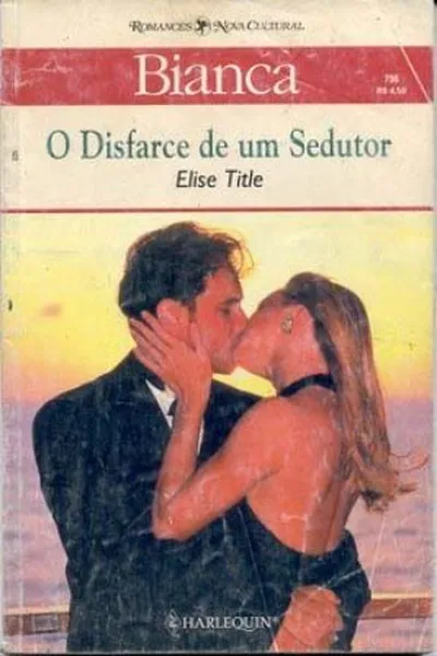 Cover of O Disfarce de um Sedutor