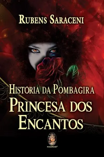 Cover of História da Pombagira Princesa dos Encantos