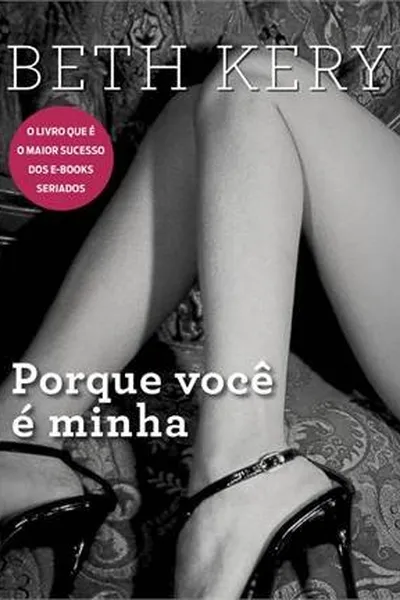Cover of Porque Você é Minha