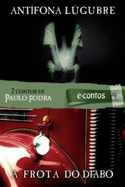 Cover of Antífona Lúgubre & A Frota do Diabo