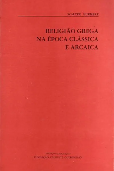 Cover of A religião grega na época Clássica e Arcaica