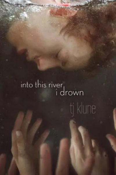 Cover of Into This River I Drown