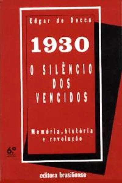 Cover of 1930 O silêncio dos vencidos