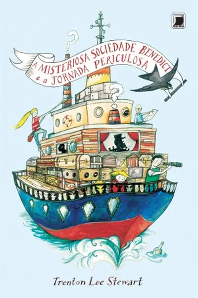 Cover of A Misteriosa Sociedade Benedict e A Jornada Periculosa