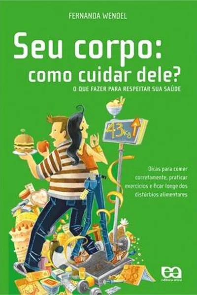 Cover of Seu corpo : Como cuidar dele?