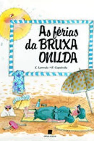 Cover of As férias da Bruxa Onilda