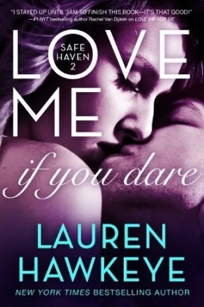 Cover of Love Me If You Dare (Safe Haven #2)