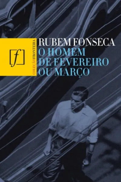 Cover of O homem de fevereiro ou março