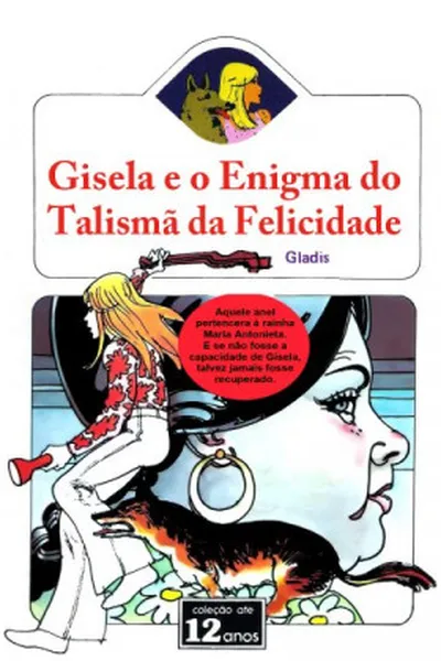 Cover of Gisela e o Enigma do Talismã da Felicidade