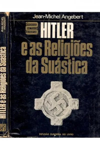 Cover of Hitler e as Religiões da Suástica