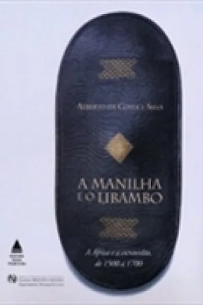 Cover of A Manilha e o Libambo