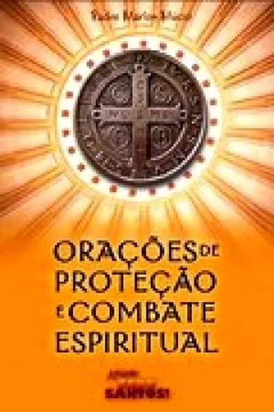 Cover of Orações de Proteção e Combate Espiritual