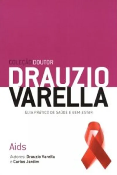 Cover of Coleção Doutor Drauzio Varella - Aids