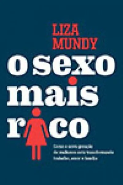 Cover of O Sexo Mais Rico