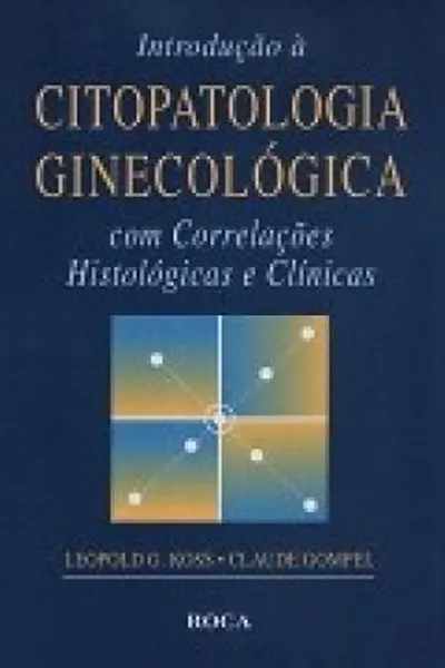 Cover of Introdução à Citopatologia Ginecológica