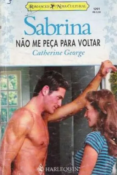 Cover of Não me peça para voltar