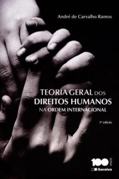 Cover of Teoria geral dos direitos humanos na ordem internacional