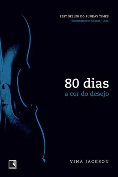 Cover of 80 Dias - A Cor do Desejo