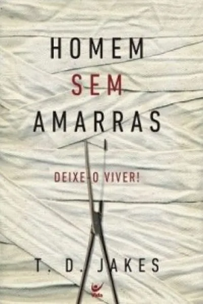 Cover of Homem sem amarras