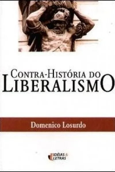 Cover of Contra-história do Liberalismo