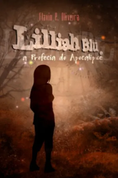 Cover of Lilliah Blü e a Profecia de Apocalipse