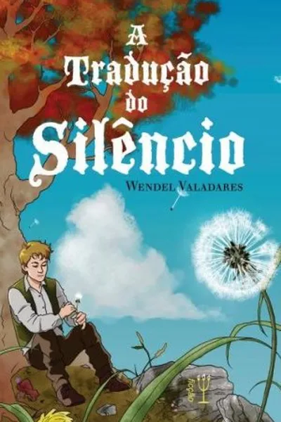 Cover of A TRADUÇÃO DO SILÊNCIO
