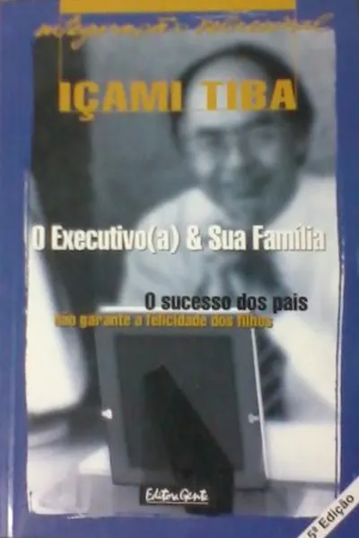 Cover of O Executivo(a) & Sua Família