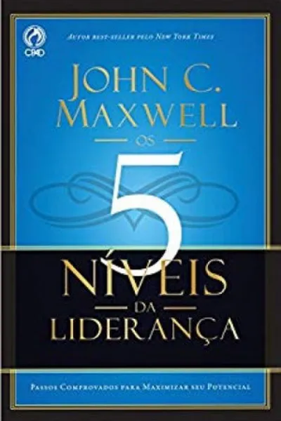 Cover of Os 5 níveis da liderança