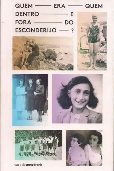 Cover of Quem Era Quem Dentro E Fora Do Esconderijo?