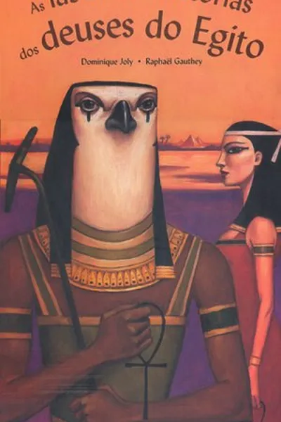 Cover of As fabulosas histórias dos deuses do Egito